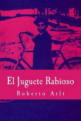 Book cover for El Juguete Rabioso