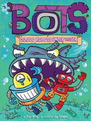 Cover of 20,000 Robots Under the Sea