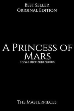 Cover of A Princess of Mars, The Masterpieces