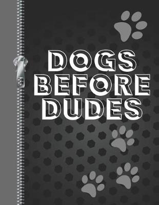 Book cover for Dogs Before Dudes