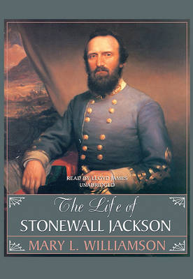 Book cover for The Life of Stonewall Jackson