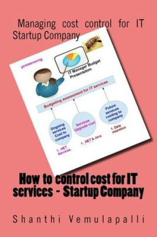 Cover of How to control cost for IT services - Startup Company