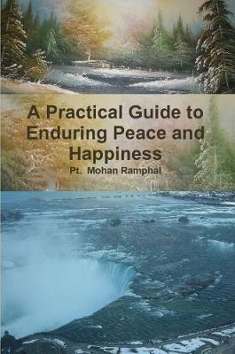 Book cover for A Practical Guide to  Enduring Peace and Happiness