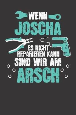 Book cover for Wenn JOSCHA es nicht reparieren kann