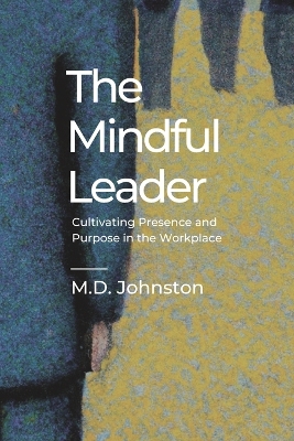 Book cover for The Mindful Leader