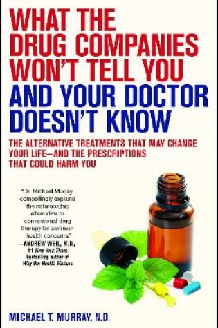 Cover of What the Drug Companies Won't Tell You and Your Doctor Doesn't Know