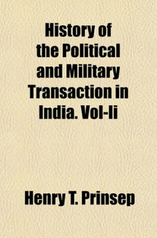 Cover of History of the Political and Military Transaction in India. Vol-II