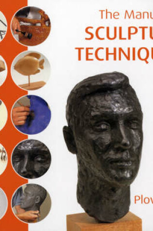 Cover of The Manual of Sculpting Techniques