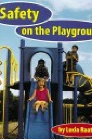 Cover of Safety on the Playground