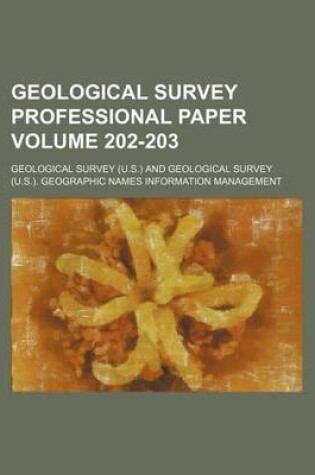 Cover of Geological Survey Professional Paper Volume 202-203