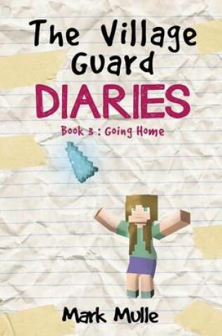 Cover of The Village Guard Diaries (Book 3)