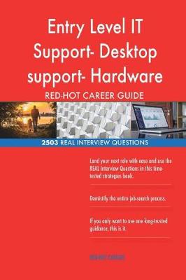 Book cover for Entry Level IT Support- Desktop support- Hardware Support RED-HOT Career; 2503 R