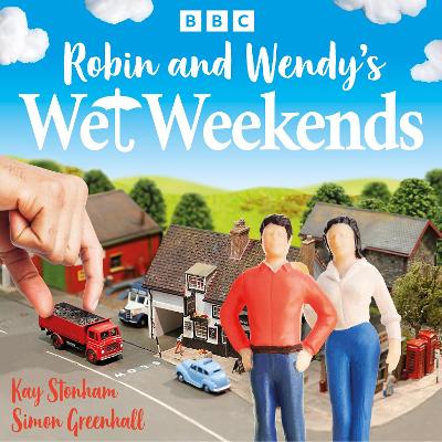 Book cover for Robin and Wendy’s Wet Weekends: The Complete Series 1-4
