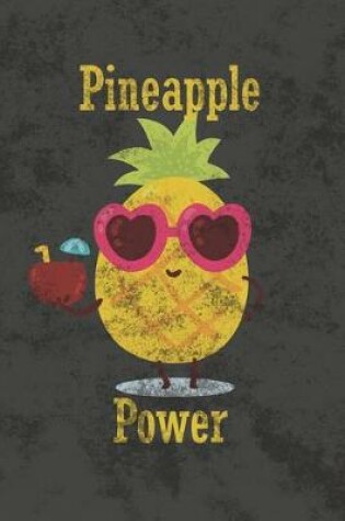 Cover of Pineapple Power
