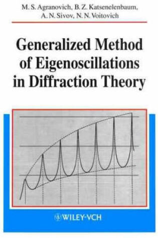 Cover of Generalized Method of Eigenoscillations in the Diffraction Theory