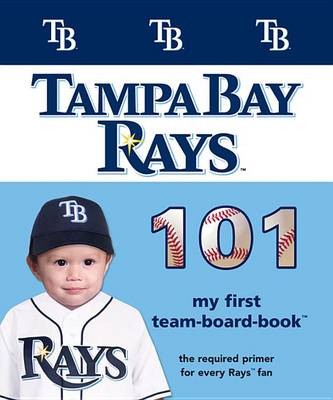 Book cover for Tampa Bay Rays 101-Board