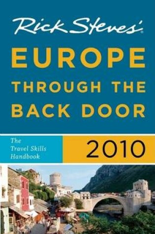 Cover of Rick Steves' Europe Through the Back Door 2010