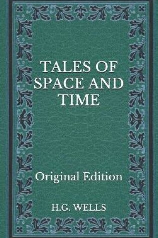 Cover of Tales of Space and Time - Original Edition