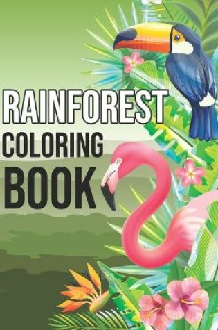 Cover of Rainforest Coloring Book