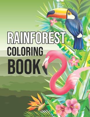 Book cover for Rainforest Coloring Book