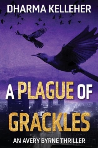Cover of A Plague of Grackles