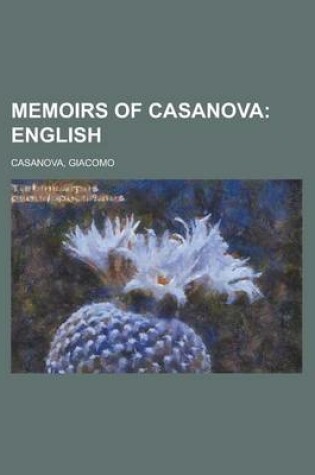 Cover of Memoirs of Casanova - Volume 23; English