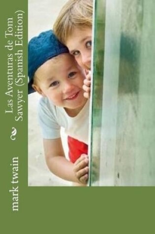 Cover of Las Aventuras de Tom Sawyer