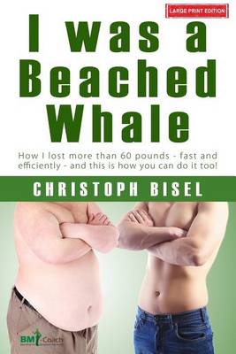 Cover of I Was a Beached Whale