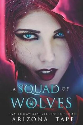 Cover of A Squad Of Wolves