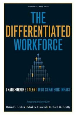 Cover of The Differentiated Workforce