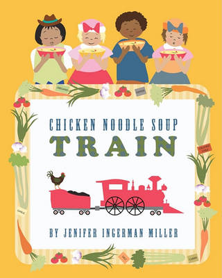 Book cover for Chicken Noodle Soup Train