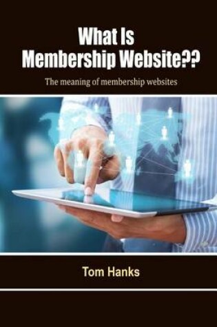 Cover of What Is Membership Website