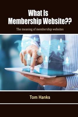 Book cover for What Is Membership Website