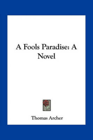 Cover of A Fools Paradise