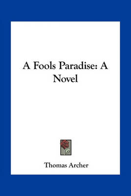 Book cover for A Fools Paradise