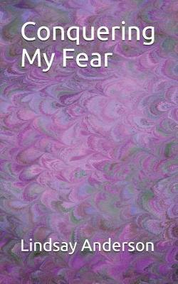 Cover of Conquering My Fear