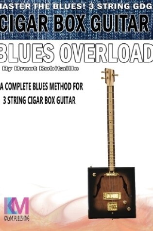 Cover of Cigar Box Guitar - Blues Overload