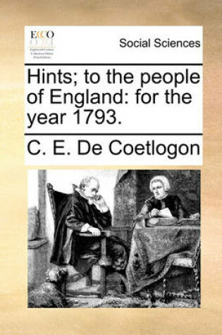 Cover of Hints; To the People of England