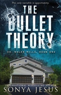 Book cover for The Bullet Theory