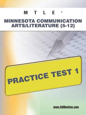 Cover of Mtle Minnesota Communication Arts/Literature (5-12) Practice Test 1