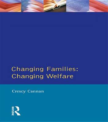 Book cover for Changing Families Changing Welfare