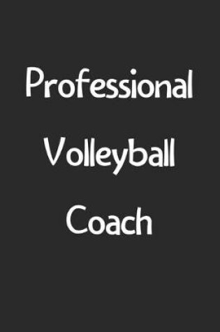 Cover of Professional Volleyball Coach