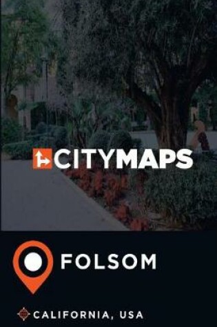 Cover of City Maps Folsom California, USA