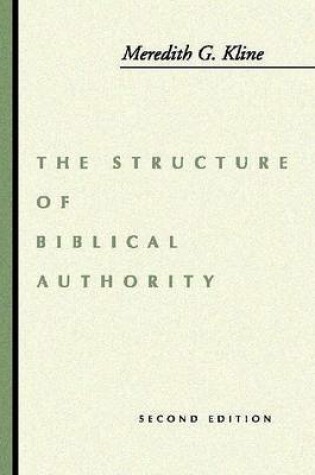 Cover of The Structure of Biblical Authority