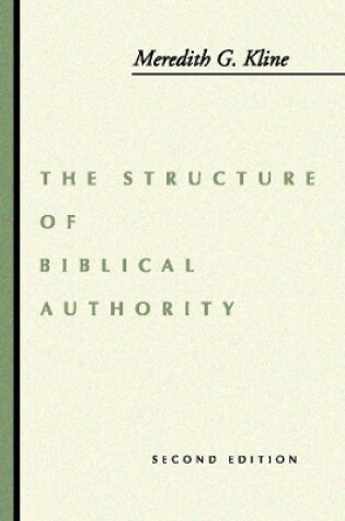 Cover of The Structure of Biblical Authority