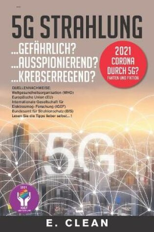 Cover of 5G Strahlung...Gefahrlich?