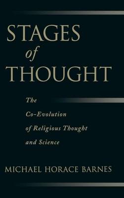 Book cover for Stages of Thought: The Co-Evolution of Religious Thought and Science