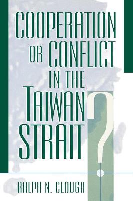 Book cover for Cooperation or Conflict in the Taiwan Strait?