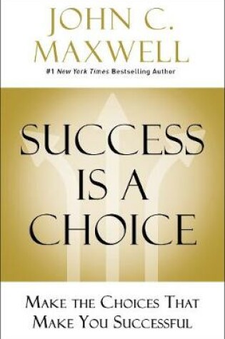 Cover of Success Is a Choice