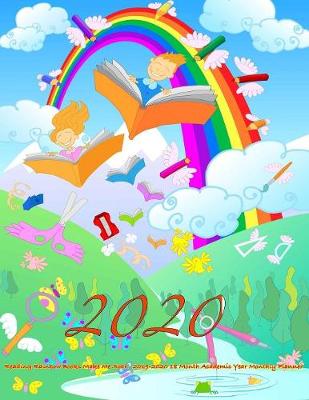 Cover of 2020- Reading Rainbow Books Make Me Soar! 2019-2020 18 Month Academic Year Monthly Planner